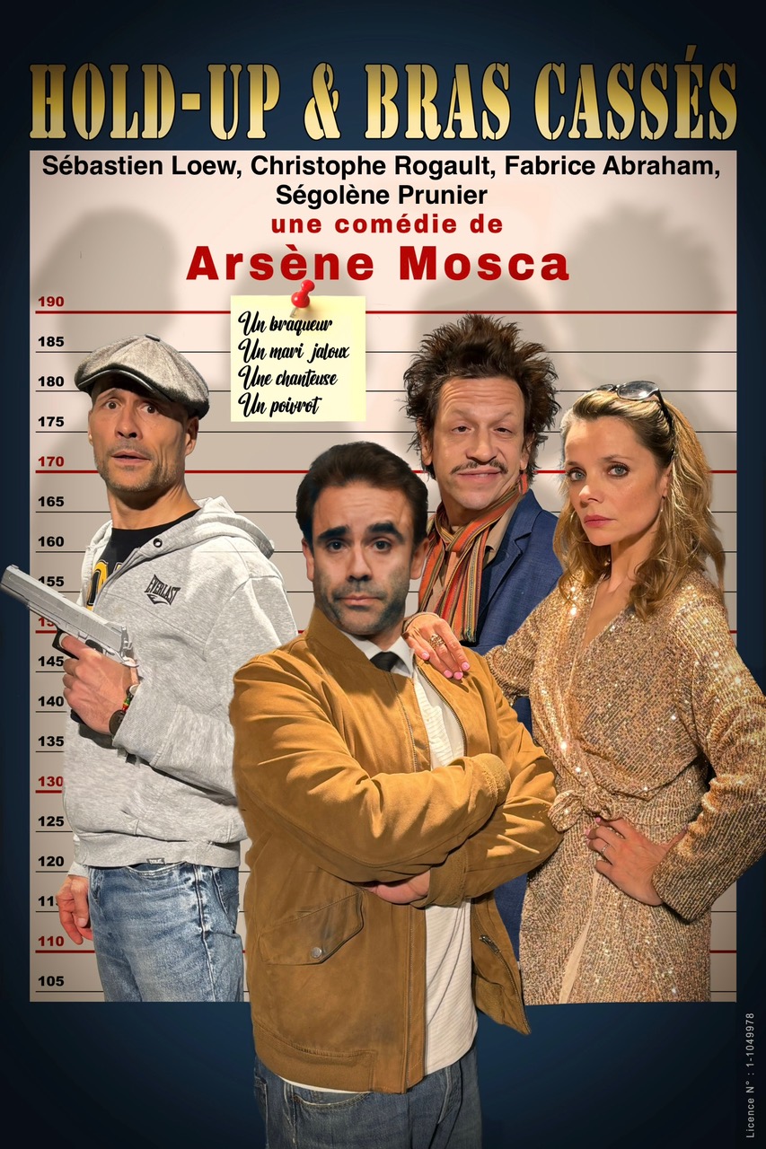 HOLD-UP ET BRAS CASSES 